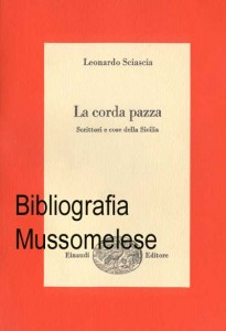 La corda pazza di Leonardo Sciascia, recensione di Piero Ciccarelli - Mussomeli © Bibliografia Mussomelese