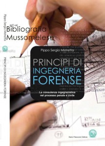 Principi di ingegneria forense di Pippo Sergio Mistretta, recensione di Stirpes - Mussomeli © Bibliografia Mussomelese