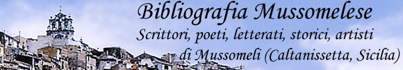 Bibliografia Mussomelese: Mussomeli, Caltanissetta, Sicilia